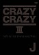 Ｊ「ＣＲＡＺＹ　ＣＲＡＺＹ　Ⅲ　－ＷＩＴＨ　ＴＨＥ　ＵＮＦＡＤＩＮＧ　ＦＩＲＥ－」