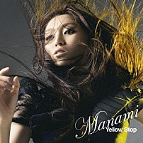 Ｍａｎａｍｉ 「Ｙｅｌｌｏｗ　Ｓｔｏｐ」