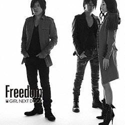 ＧＩＲＬ　ＮＥＸＴ　ＤＯＯＲ「Ｆｒｅｅｄｏｍ」