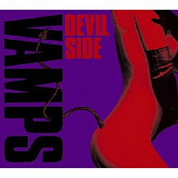 ＶＡＭＰＳ「ＤＥＶＩＬ　ＳＩＤＥ」