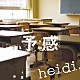 ｈｅｉｄｉ．「予感」