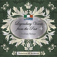 （クラシック）「 伝説の歌声　４　イタリア歌曲集」