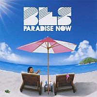 ＢＥＳ「 ＰＡＲＡＤＩＳＥ　ＮＯＷ」