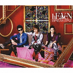 ＢＲＥＡＫＥＲＺ「ｈＥａＶｅＮ／激情」