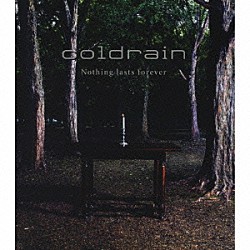 ｃｏｌｄｒａｉｎ「Ｎｏｔｈｉｎｇ　ｌａｓｔｓ　ｆｏｒｅｖｅｒ」