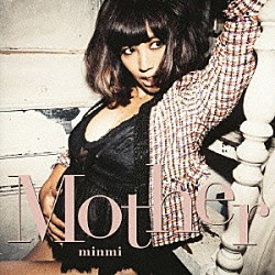 ＭＩＮＭＩ「Ｍｏｔｈｅｒ」