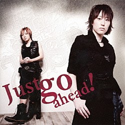 Ｍｉｔｓｕｋｉ　Ｓａｉｇａ　ｆｅａｔ．ＪＵＳＴ「Ｊｕｓｔ　ｇｏ　ａｈｅａｄ！」