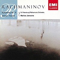 マリス・ヤンソンス「 ラフマニノフ：交響曲　第２番　スケルツォ＆ヴァカリーズ」