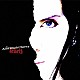 Ａｃｉｄ　Ｂｌａｃｋ　Ｃｈｅｒｒｙ「Ｒｅ：ｂｉｒｔｈ」