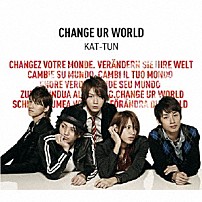 ＫＡＴ－ＴＵＮ 「ＣＨＡＮＧＥ　ＵＲ　ＷＯＲＬＤ」