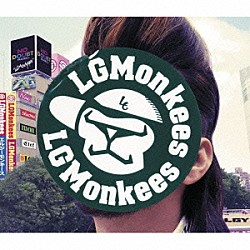 ＬＧＭｏｎｋｅｅｓ「ＬＧＭｏｎｋｅｅｓ」