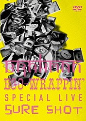 ＢＲＡＨＭＡＮ ＥＧＯ－ＷＲＡＰＰＩＮ’「ＢＲＡＨＭＡＮ／ＥＧＯ－ＷＲＡＰＰＩＮ’　ＳＰＥＣＩＡＬ　ＬＩＶＥ　ＳＵＲＥ　ＳＨＯＴ」