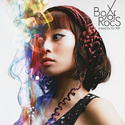 ＤＪ　ＲＩＥ Ａｃｉｄ　Ｗａｓｈｅｄ Ｍａｒａｌ　Ｓａｌｍａｓｓｉ Ｓｐａｎｋｏｘ Ａｌｅｘ　Ｆｏｎｔ ザ・シェイプシフターズ デニス・フェラー Ｃａｓｈ　＆　Ｂｌｏｏｍ「ＢｏＸ　ｏＦ　ＲｏｃＳ　ｍｉｘｅｄ　ｂｙ　ＤＪ　ＲＩＥ」