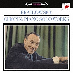 アレクサンドル・ブライロフスキー「ショパン：ピアノ作品集」