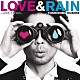 久保田利伸「ＬＯＶＥ　＆　ＲＡＩＮ　～ＬＯＶＥ　ＳＯＮＧＳ～」