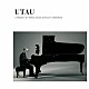 Ａ　ＰＲＯＪＥＣＴ　ＯＦ　ＴＡＥＫＯ　ＯＮＵＫＩ　＆　ＲＹＵＩＣＨＩ　ＳＡＫＡＭＯＴＯ「ＵＴＡＵ」