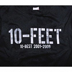 １０－ＦＥＥＴ「１０－ＢＥＳＴ　２００１－２００９」