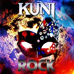 ＫＵＮＩ Ａｎｃｈａｎｇ ＡＳＵＫＡ ギルビー・クラーク Ｊａｃｋ　Ｊａｍｅｓ ＫＩＨＩＲＯ マーク・ボールズ「ＫＵＮＩ　ＲＯＣＫ」