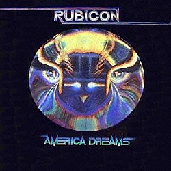 ルビコン「夢のアメリカ」
