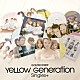 ＹｅＬＬＯＷ　Ｇｅｎｅｒａｔｉｏｎ「ゴールデン☆ベスト　ＹｅＬＬＯＷ　Ｇｅｎｅｒａｔｉｏｎ　Ｓｉｎｇｌｅｓ＋」