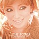 浜崎あゆみ「Ｌｏｖｅ　ｓｏｎｇｓ」