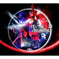 ＬＵＮＡ　ＳＥＡ 「ＬＵＮＡ　ＳＥＡ　３Ｄ　ＩＮ　ＬＯＳ　ＡＮＧＥＬＥＳ」