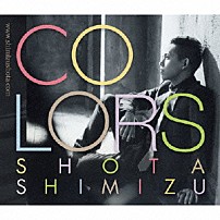 清水翔太 「ＣＯＬＯＲＳ」