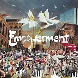 ＳＩＮＧ　ＬＩＫＥ　ＴＡＬＫＩＮＧ「Ｅｍｐｏｗｅｒｍｅｎｔ」