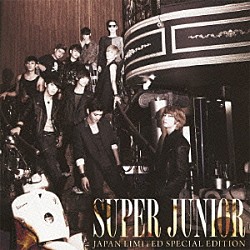 ＳＵＰＥＲ　ＪＵＮＩＯＲ「ＳＵＰＥＲ　ＪＵＮＩＯＲ　ＪＡＰＡＮ　ＬＩＭＩＴＥＤ　ＳＰＥＣＩＡＬ　ＥＤＩＴＩＯＮ　－ＳＵＰＥＲ　ＳＨＯＷ３　開催記念盤－」