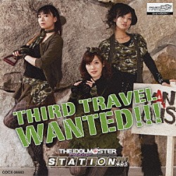 今井麻美 原由実 沼倉愛美「ＴＨＥ　ＩＤＯＬＭ＠ＳＴＥＲ　ＳＴＡＴＩＯＮ！！！　ＴＨＩＲＤ　ＴＲＡＶＥＬ　ＷＡＮＴＥＤ！！！」