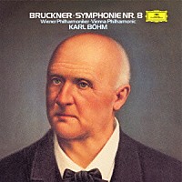 カール・ベーム「 ブルックナー：交響曲第８番」