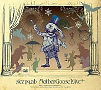 スリーピー 「Ｍｏｔｈｅｒ　Ｇｏｏｓｅ　Ｌｉｖｅ　＋」