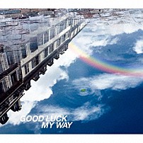 Ｌ’Ａｒｃ－ｅｎ－Ｃｉｅｌ 「ＧＯＯＤ　ＬＵＣＫ　ＭＹ　ＷＡＹ」