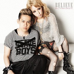 加藤ミリヤ×清水翔太「ＢＥＬＩＥＶＥ」