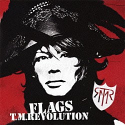 Ｔ．Ｍ．ＲＥＶＯＬＵＴＩＯＮ「ＦＬＡＧＳ」