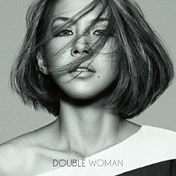 ＤＯＵＢＬＥ「ＷＯＭＡＮ」