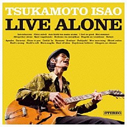 塚本功「ＬＩＶＥ　ＡＬＯＮＥ」