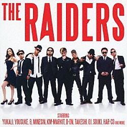 ＴＨＥ　ＲＡＩＤＥＲＳ「ＴＨＥ　ＲＡＩＤＥＲＳ」