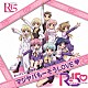 Ｒ－１５□「マジヤバもーそうＬＯＶＥ□」