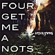 ＦＯＵＲ　ＧＥＴ　ＭＥ　Ａ　ＮＯＴＳ 「ＳＩＬＶＥＲ　ＬＩＮＩＮＧ」