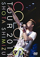 清水翔太「 ＣＯＬＯＲＳ　ＴＯＵＲ　２０１１」