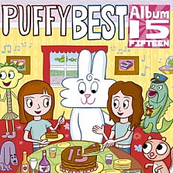 ＰＵＦＦＹ「ＰＵＦＦＹ　ＢＥＳＴ　ＡＬＢＵＭ　１５」