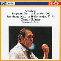 オトマール・スウィトナー「 シューベルト：交響曲第１番・第２番」