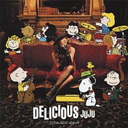 ＪＵＪＵ「ＤＥＬＩＣＩＯＵＳ」