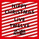 ＮＯＮＡ　ＲＥＥＶＥＳ「ＨｉＰＰＹ　ＣＨＲｉＳＴＭＡＳ／ＬｉＶＥ　ＴＷＥＬＶＥ」