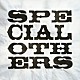 ＳＰＥＣＩＡＬ　ＯＴＨＥＲＳ 「ＳＰＥＣＩＡＬ　ＯＴＨＥＲＳ」