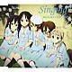 放課後ティータイム 「Ｓｉｎｇｉｎｇ！」
