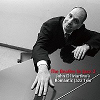 ジョン・ディ・マルティーノ・ロマンティック・ジャズ・トリオ「 ビートルズ・イン・ジャズ２」