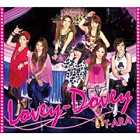 Ｔ－ＡＲＡ「 Ｌｏｖｅｙ－Ｄｏｖｅｙ　（Ｊａｐａｎｅｓｅ　ｖｅｒ．）」