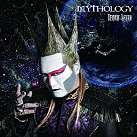 デーモン閣下「 ＭＹＴＨＯＬＯＧＹ」